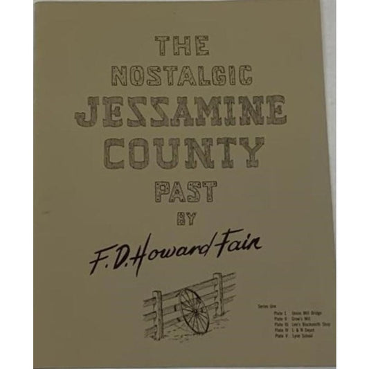 The Nostalgic Jessamine County Past Prints Series One, Signed Howard Fain, 1970 Set Framed